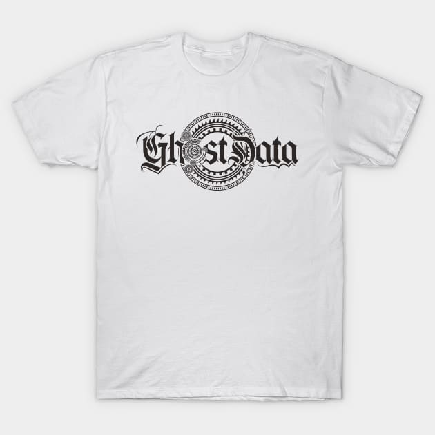 GHOST DATA Logo (Black) T-Shirt by GHOST DATA